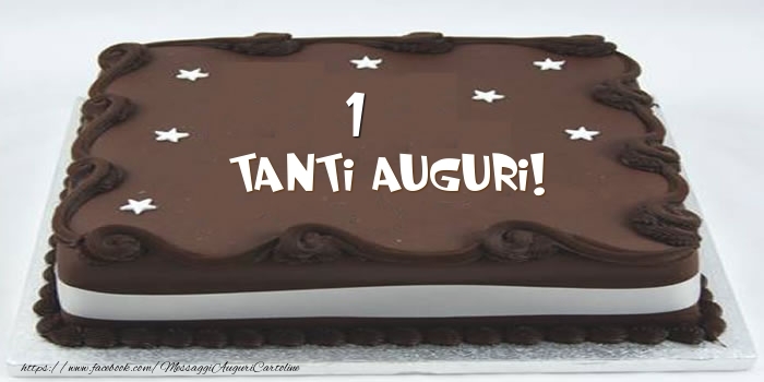 Torta 1 anno Tanti Auguri!