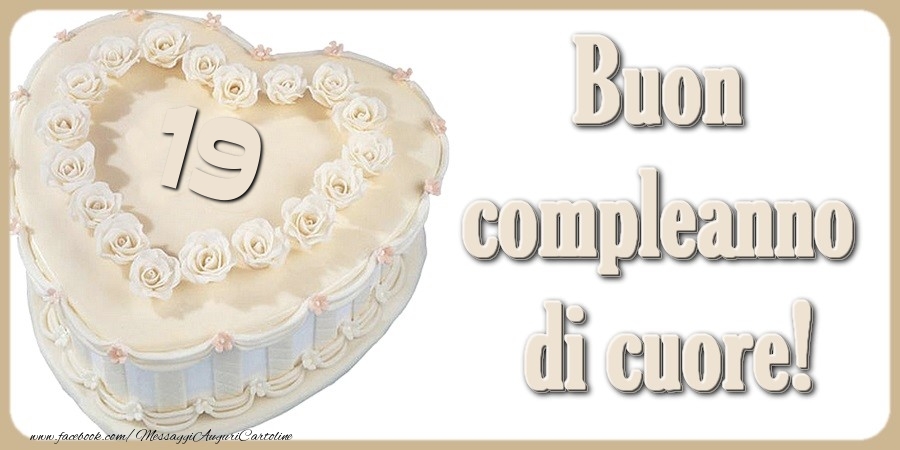 19 anni Buon compleanno di cuore!