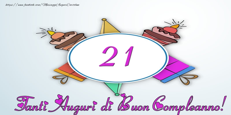Tanti Auguri di Buon Compleanno! 21 anni
