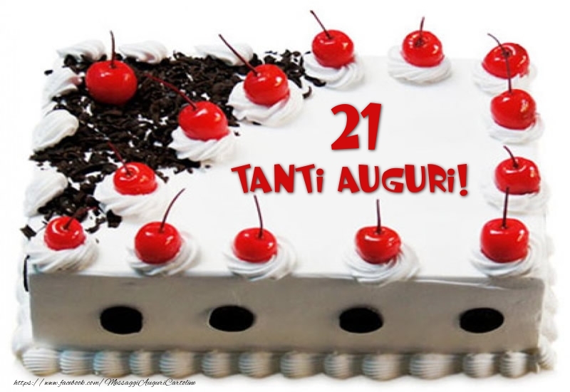 Torta 21 anni Tanti Auguri!