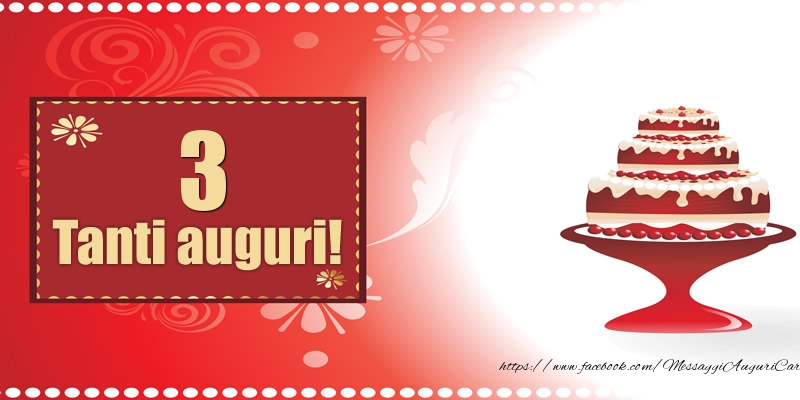 3 anni Auguri Compleanno Torta