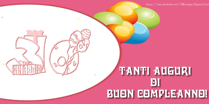 Tanti auguri di buon compleanno per 30 anni!