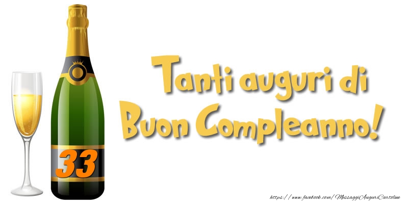 33 anni Tanti auguri di  Buon Compleanno!