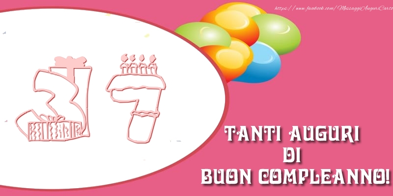 Tanti auguri di buon compleanno per 37 anni!