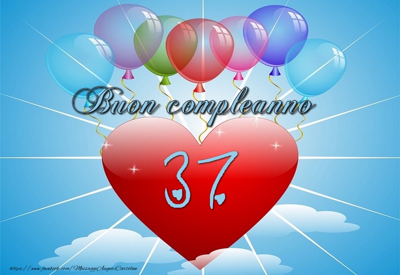 37 anni, Buon compleanno!