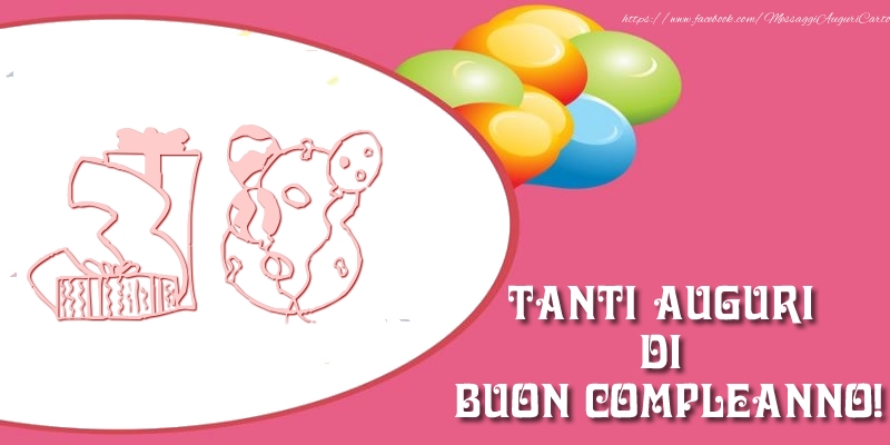 Tanti auguri di buon compleanno per 38 anni!