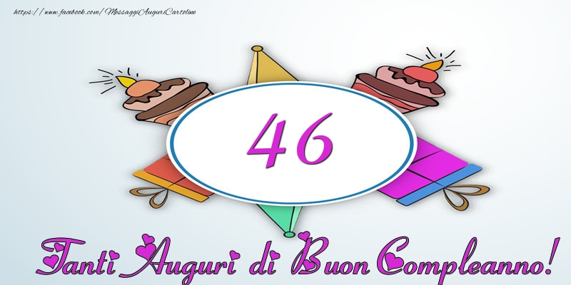 Tanti Auguri di Buon Compleanno! 46 anni