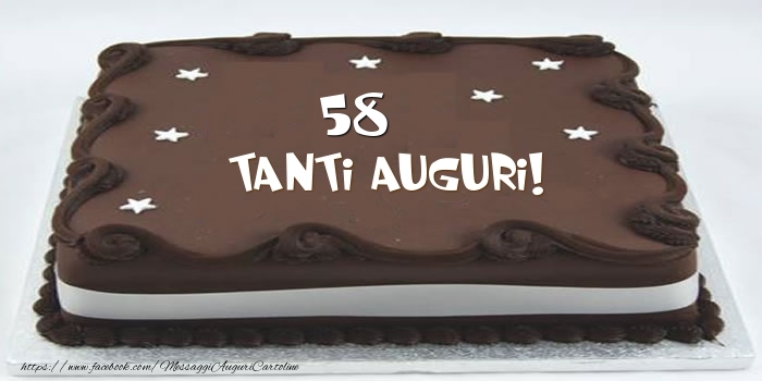 Torta 58 anni Tanti Auguri!