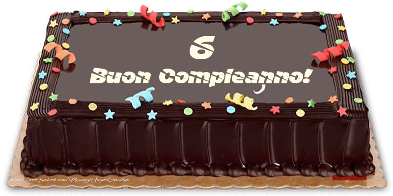 Torta 6 anni Buon Compleanno!