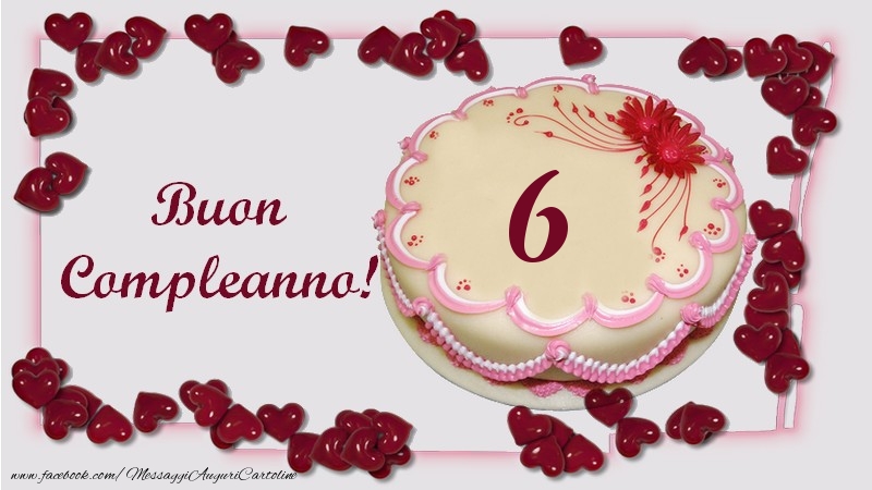 Buon Compleanno! 6 anni