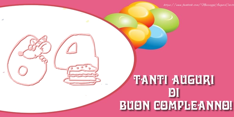 Tanti auguri di buon compleanno per 64 anni!