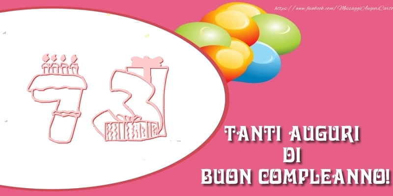 Tanti auguri di buon compleanno per 73 anni!