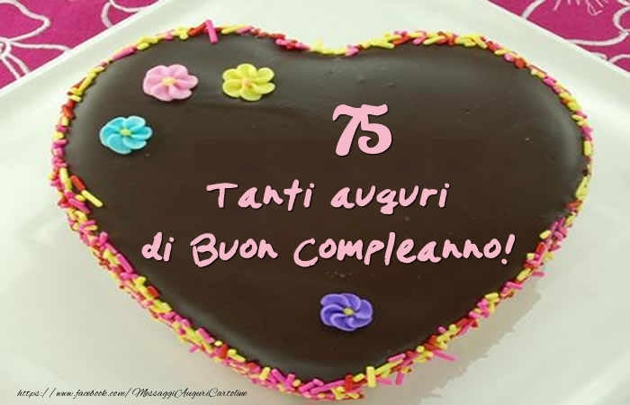 Torta 75 anni - Tanti auguri di Buon Compleanno!