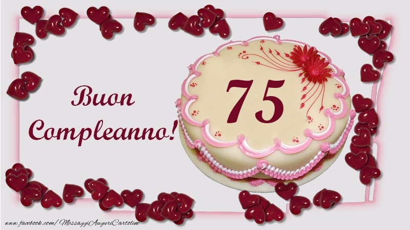 Buon Compleanno! 75 anni