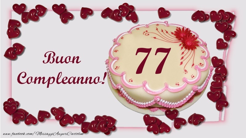 Buon Compleanno! 77 anni