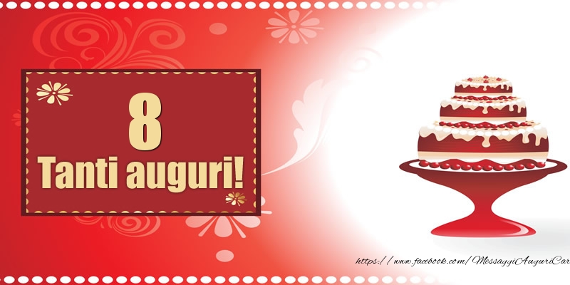 8 anni Auguri Compleanno Torta