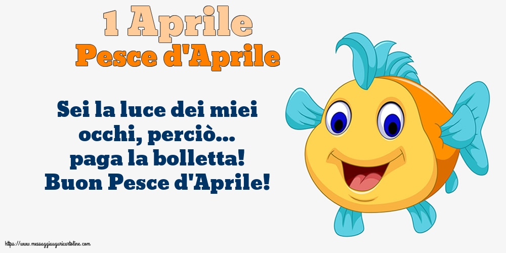 1 Aprile - Pesce d'Aprile