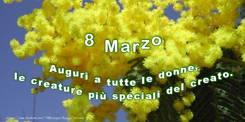 Cartoline di 8 Marzo - Auguri per la Festa della Donna 8 Marzo - messaggiauguricartoline.com