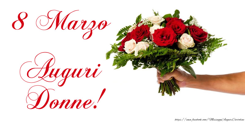 Cartoline di 8 Marzo - 8 Marzo Auguri Donne! - messaggiauguricartoline.com