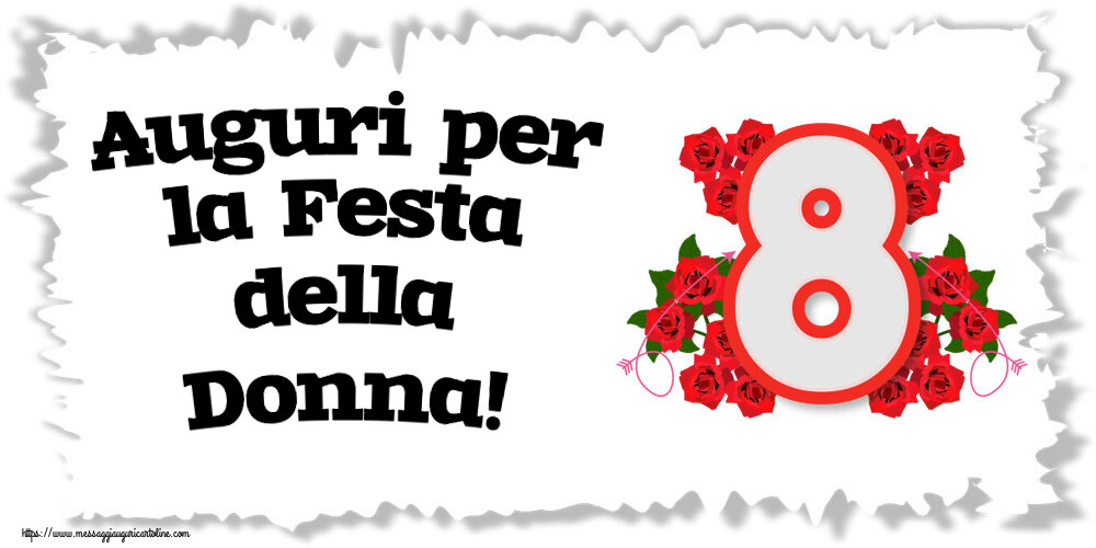 Auguri per la Festa della Donna! ~ 8 con fiori