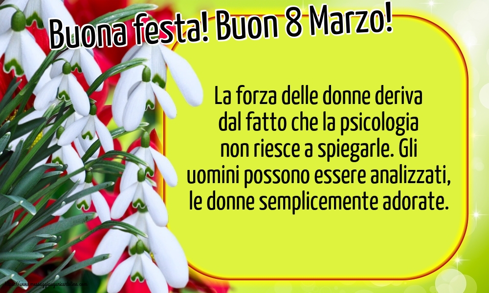 Buona festa! Buon 8 Marzo!