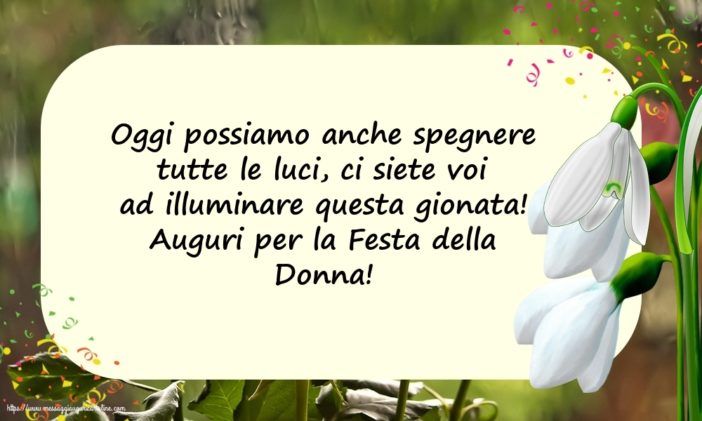 8 Marzo Auguri per la Festa della Donna!