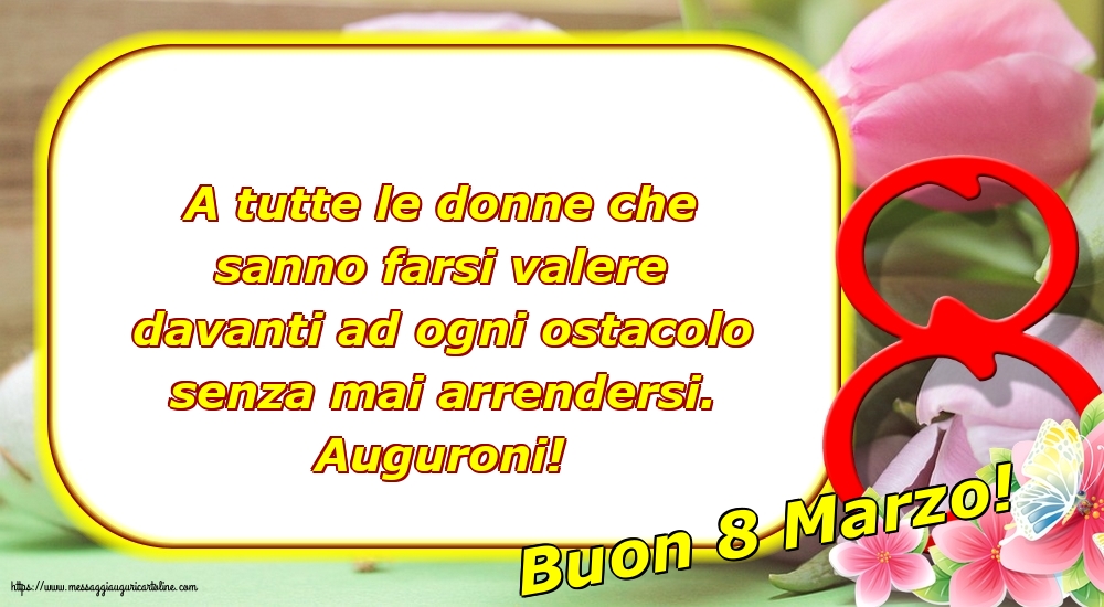 8 Marzo Buon 8 Marzo!