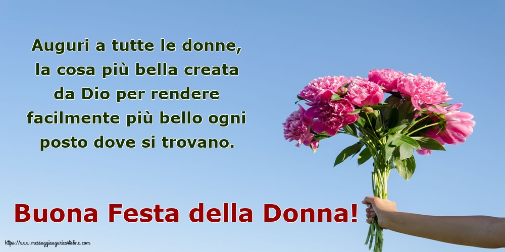 8 Marzo Buona Festa della Donna!