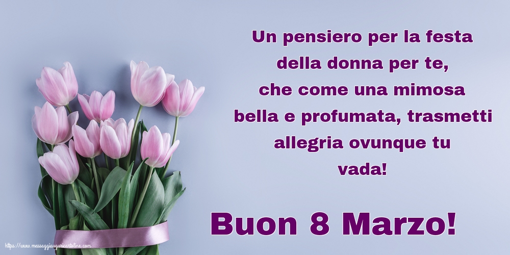 Buon 8 Marzo!