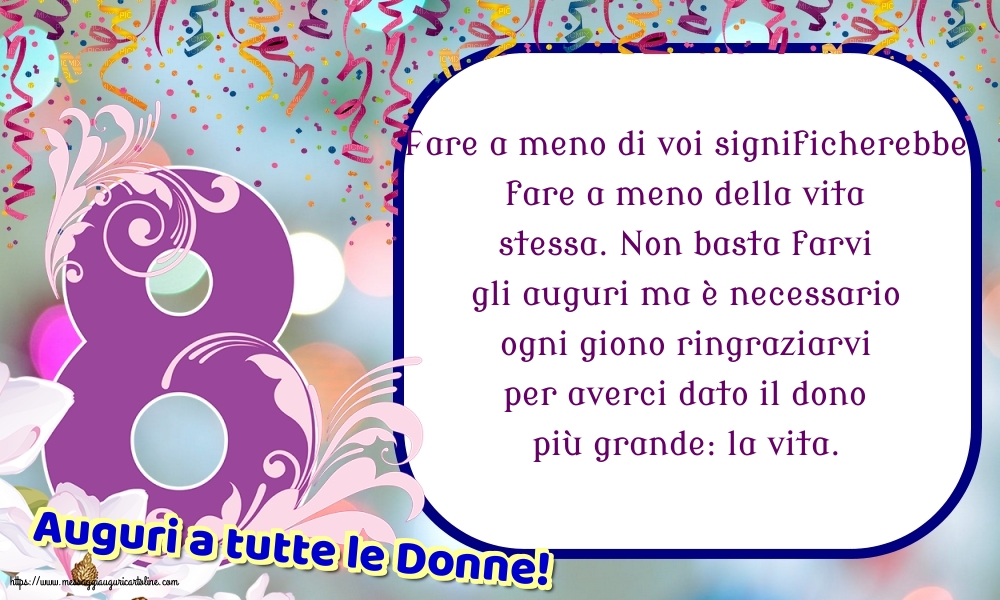 8 Marzo Auguri a tutte le Donne!