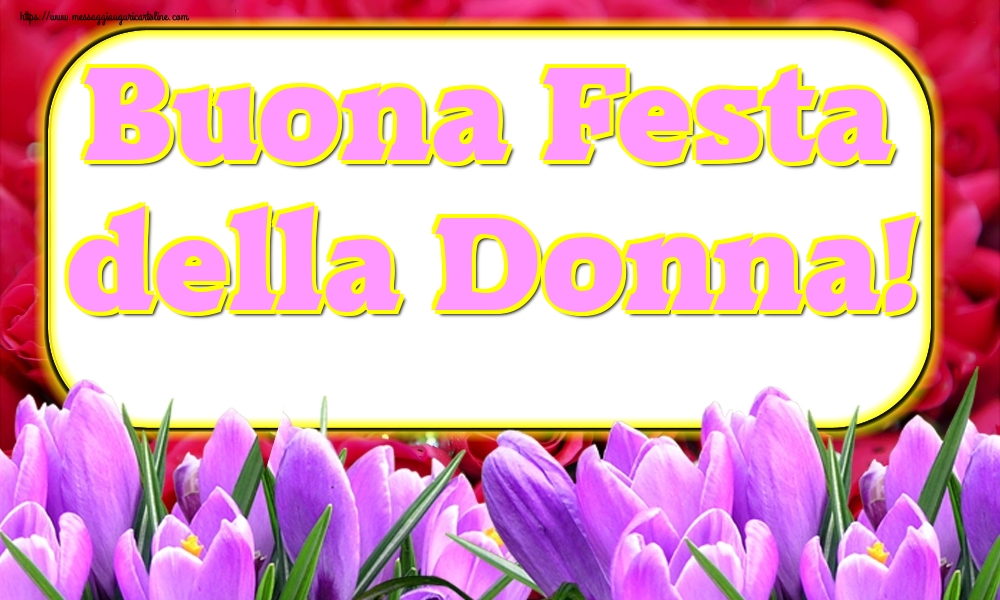 Buona Festa della Donna!