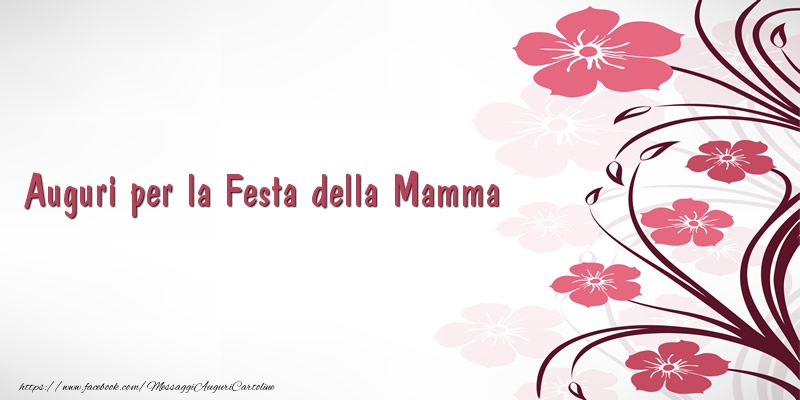 Auguri per la Festa della Mamma