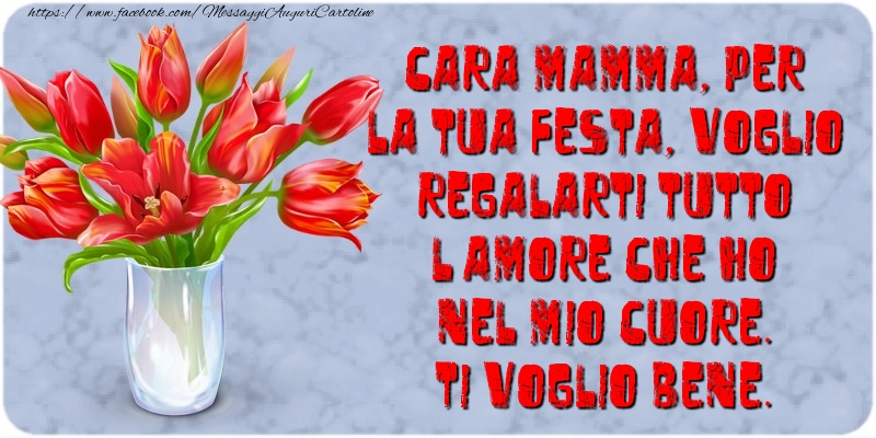 Cartoline di Festa della mamma - Ti voglio bene. - messaggiauguricartoline.com