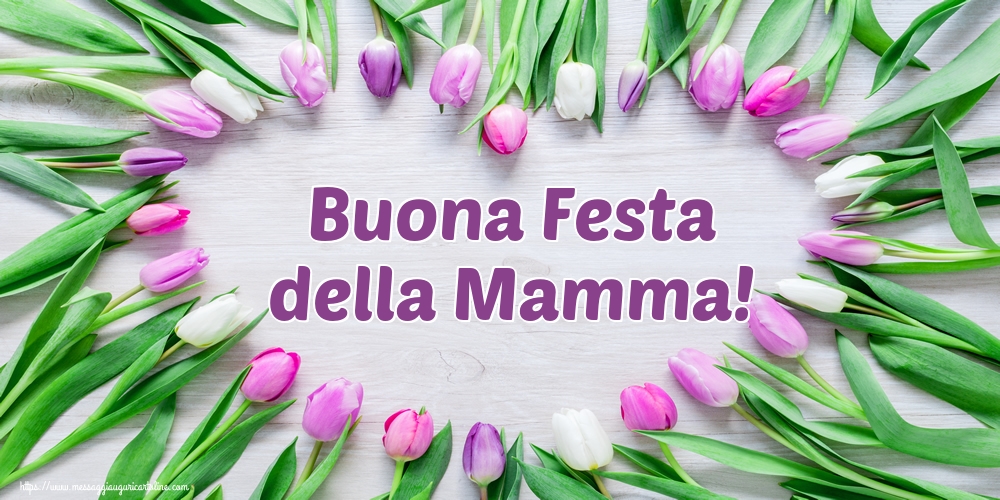 Buona Festa della Mamma!