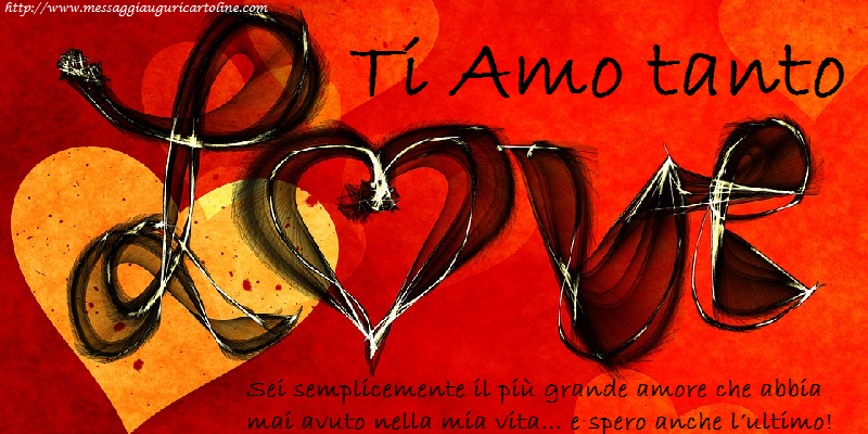Ti amo tanto