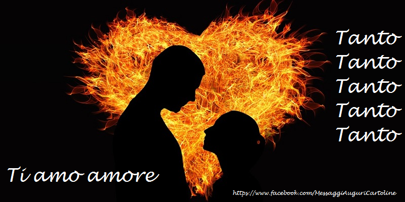 ti amo amore tanto