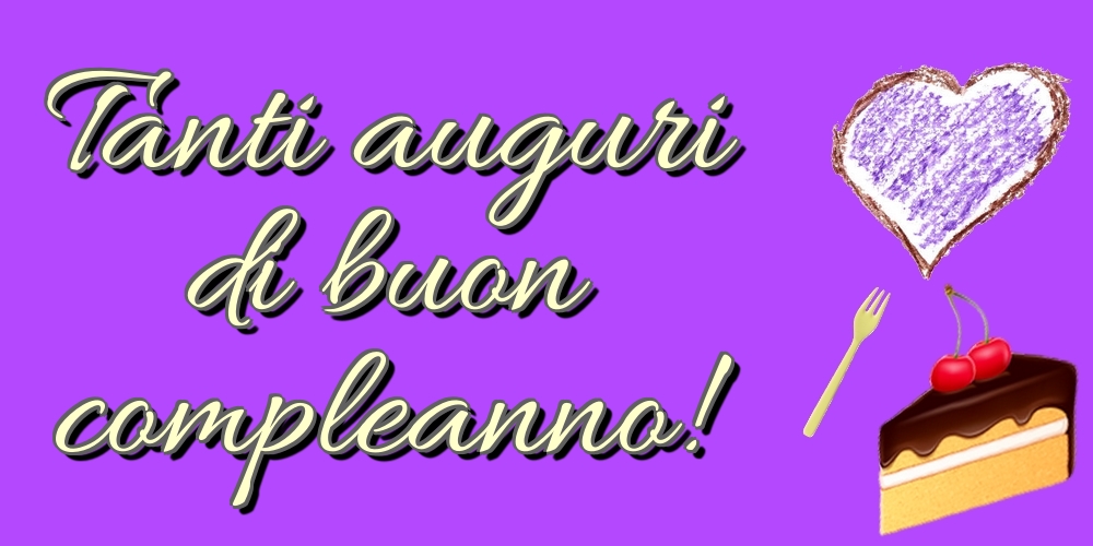 Tanti auguri di buon compleanno!