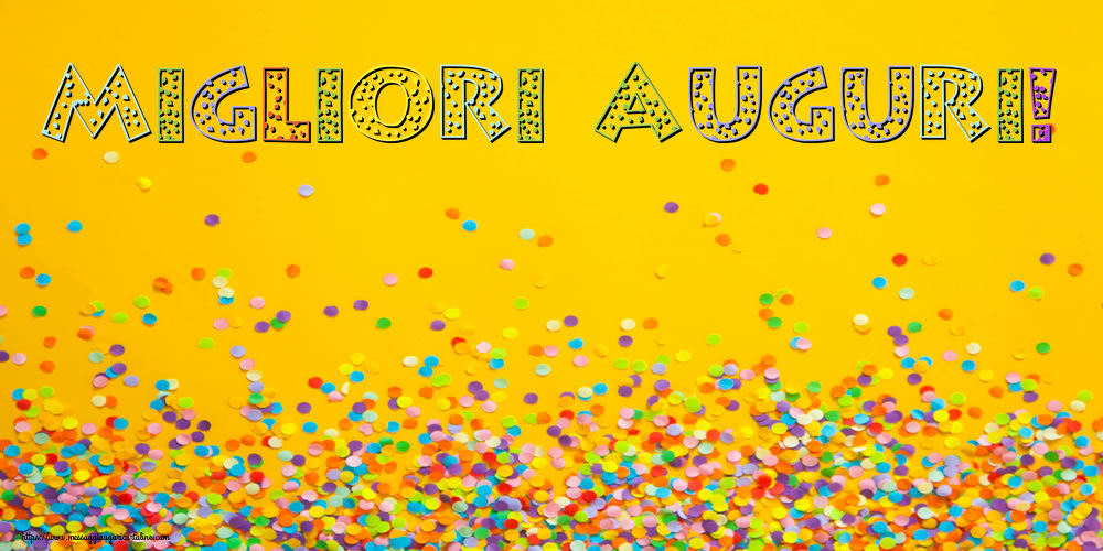 Cartoline di auguri - Migliori Auguri! - messaggiauguricartoline.com