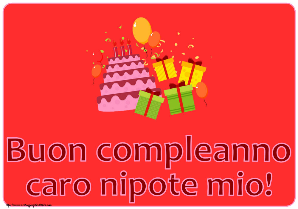 Bambini Buon compleanno caro nipote mio! ~ torta, regali e palloncini