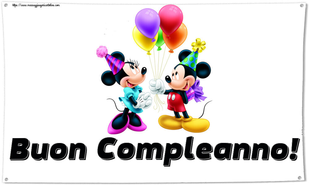 Buon Compleanno! ~ Mickey and Minnie mouse