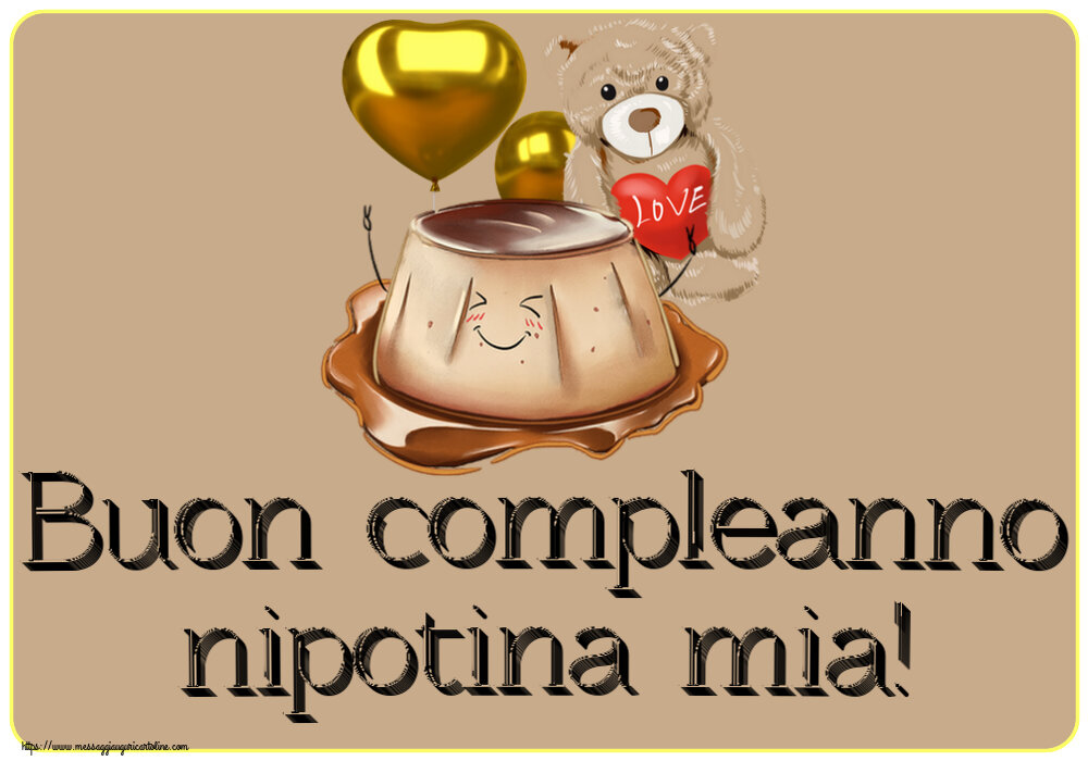 Bambini Buon compleanno nipotina mia! ~ Torta d'amore