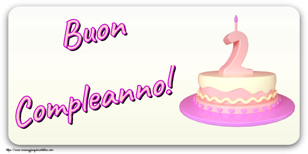 Buon Compleanno! ~ Torta 2 anni