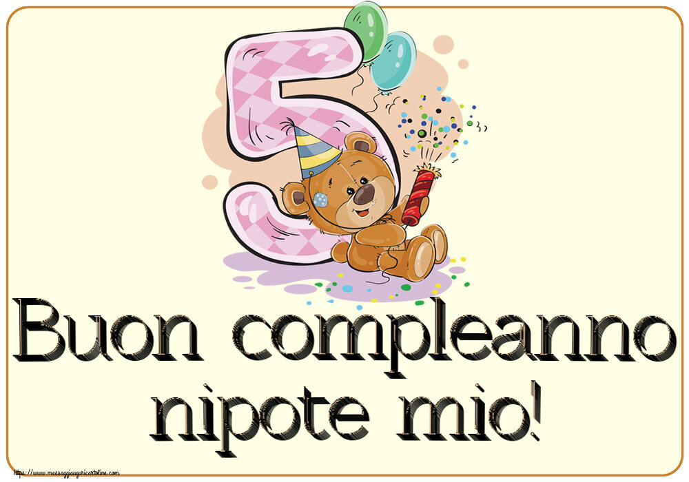 Buon compleanno nipote mio! ~ 5 anni