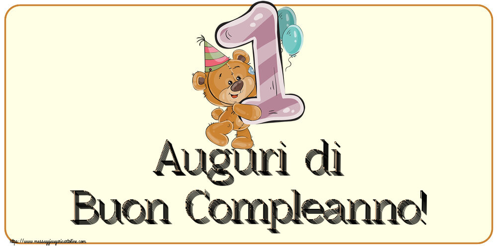 Auguri di Buon Compleanno! ~ 1 anno