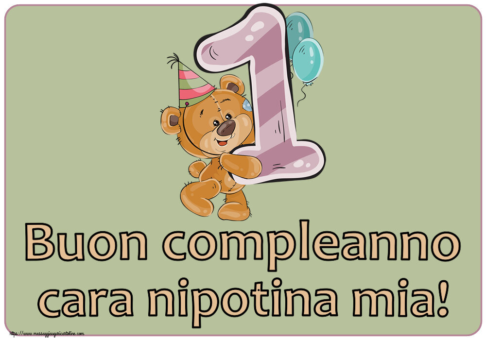 Buon compleanno cara nipotina mia! ~ 1 anno