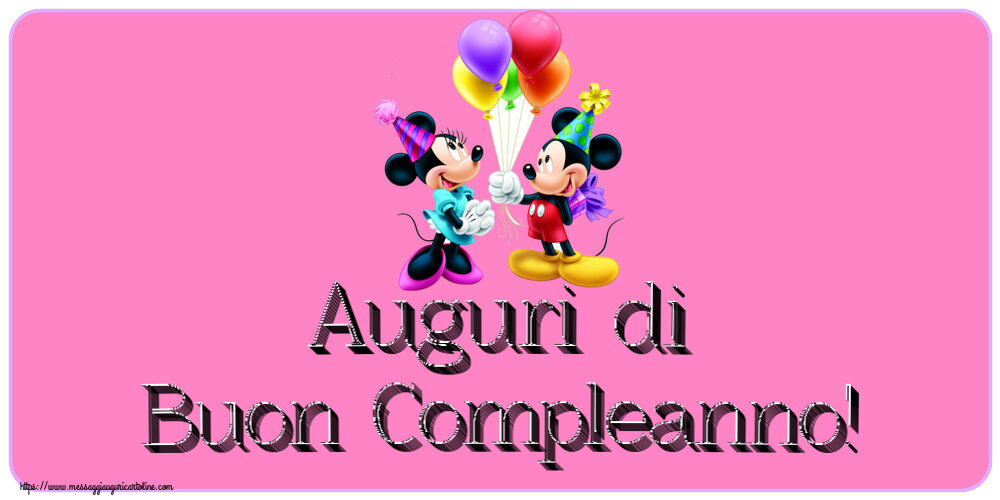 Auguri di Buon Compleanno! ~ Mickey and Minnie mouse