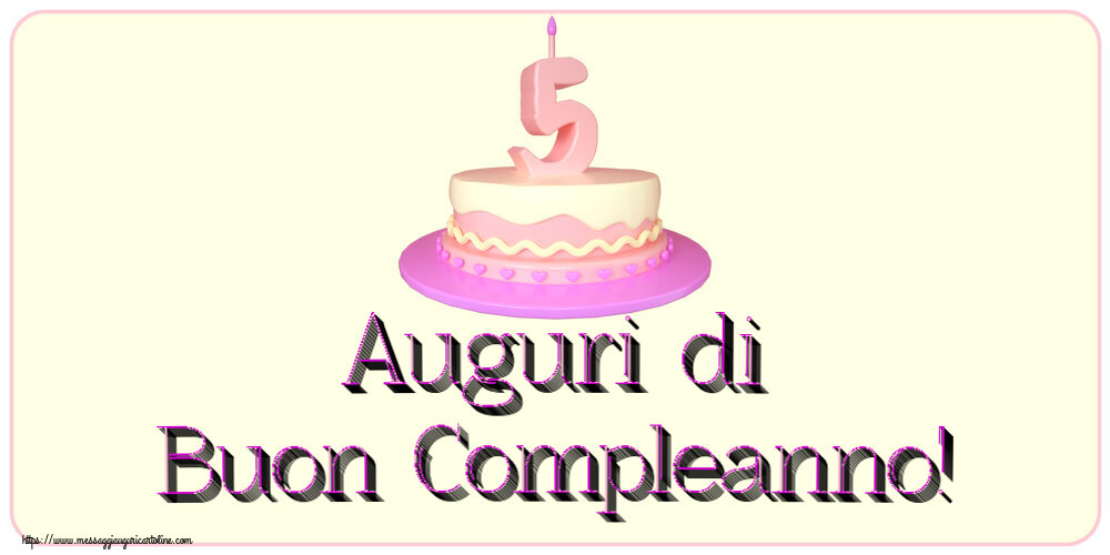 Auguri di Buon Compleanno! ~ Torta 5 anni