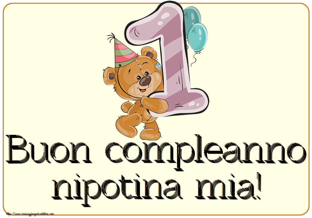 Buon compleanno nipotina mia! ~ 1 anno