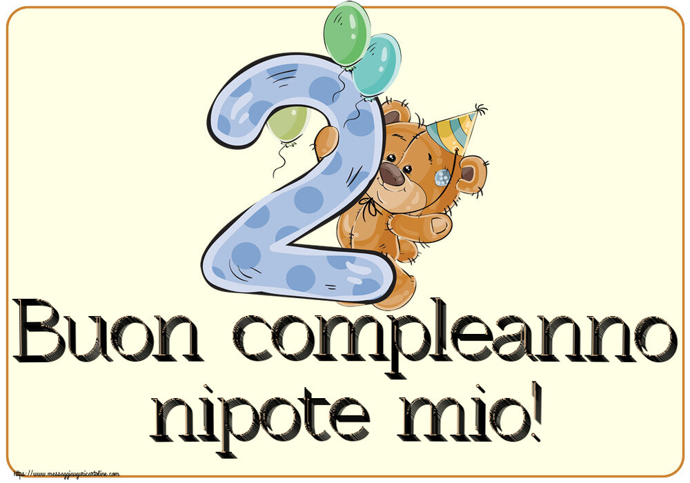 Bambini Buon compleanno nipote mio! ~ 2 anni