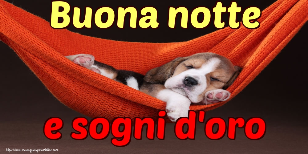 Cartoline di buonanotte - Buona notte e sogni d'oro - messaggiauguricartoline.com